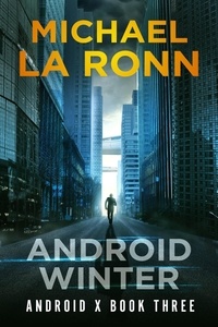  Michael La Ronn - Android Winter - Android X, #3.