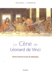 La cène de Léonard de Vinci