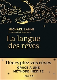 Michael Lahmi - La langue des rêves.