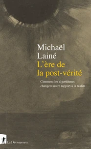 L'ère de la post-vérité