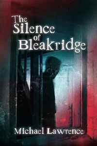 The Silence of Bleakridge