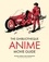 Ghibliotheque Anime Movie Guide. The Essential Guide to the World of Japanese Animated Cinema