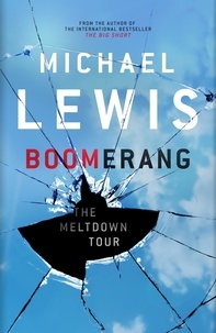 Michael Lewis - Boomerang - The Meltdown Tour.