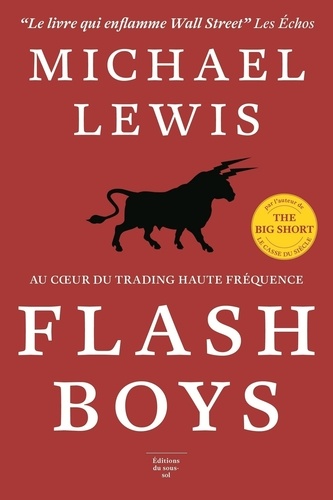 Flash Boys. Histoire d'une révolte à Wall Street