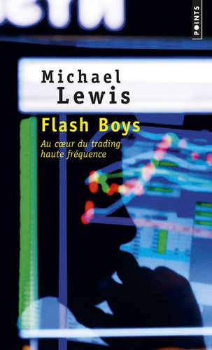 Flash boys. Histoire d'une révolte à Wall Street
