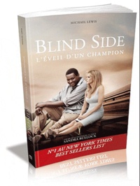 Michael Lewis - The Blind Side - L'éveil d'un champion.