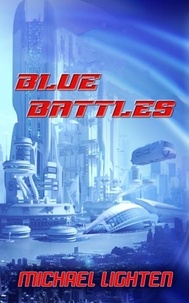 Michael Lighten - Blue Battles.
