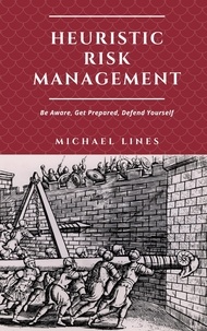  Michael Lines - Heuristic Risk Management.