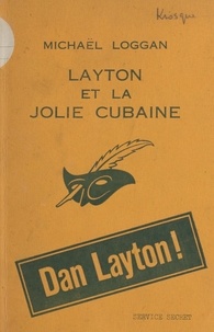 Michaël Loggan - Layton et la jolie cubaine.