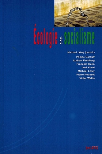 Michael Löwy - Ecologie et socialisme.