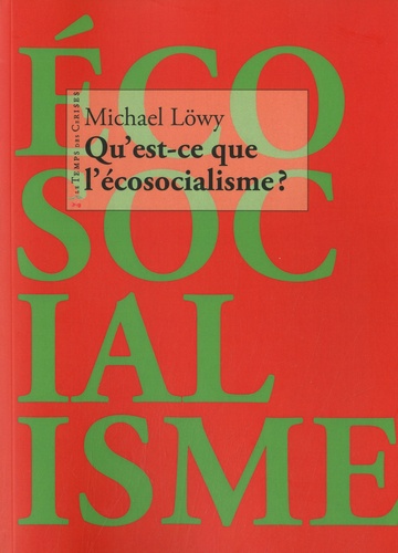 Qu'est-ce que l'écosocialisme ?