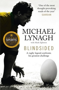 Michael Lynagh et Mark Eglinton - Blindsided.