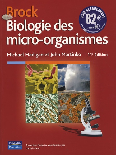 Michael Madigan et John Martinko - Biologie des micro-organismes Brock.