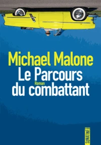 Le parcours du combattant