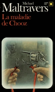 La maladie de Chooz