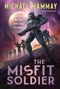 Michael Mammay - The Misfit Soldier.