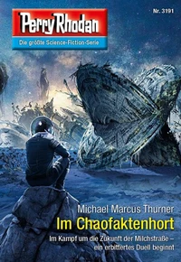 Perry Rhodan 3191: Im Chaofaktenhort