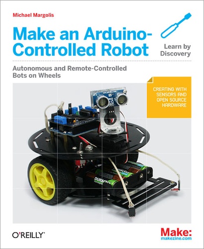Michael Margolis - Make an Arduino-Controlled Robot.
