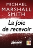 Michael Marshall - La Joie de recevoir.