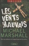 Michael Marshall - Les vents mauvais.