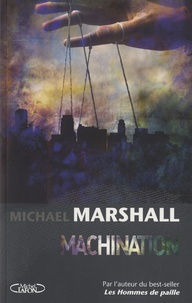 Michael Marshall - Machination.