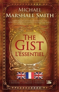 Michael Marshall et Benoît Domis - The Gist / L'Essentiel.