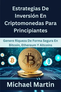 Estrategias De Inversión En Criptomonedas Para Principiantes