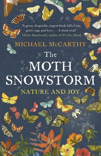 The Moth Snowstorm. Nature and Joy
