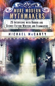  Michael McCarty - More Modern Mythmakers.