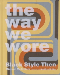 Michael McCollom - The way we wore - Black style then.
