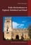 Frühe Kirchenbauten in England, Schottland und Irland. Alternative Rekonstruktionen der Baugeschichten