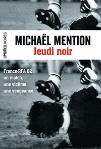 Michaël Mention - Jeudi noir.