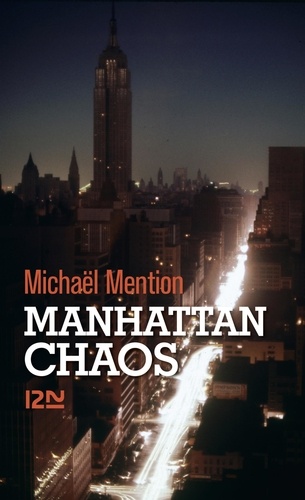 Manhattan chaos