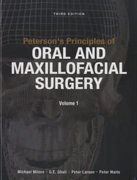 Peterson's Principles of Oral and Maxillofacial Surgery