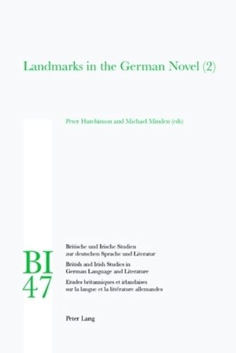 Michael Minden et Peter Hutchinson - Landmarks in the German Novel (2).