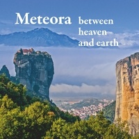 Michael Mitrovic et Michael Schuster - Meteora - between heaven and earth.