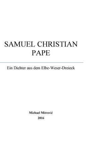 Samuel Christian Pape. Ein Dichter aus dem Elbe-Weser-Dreieck
