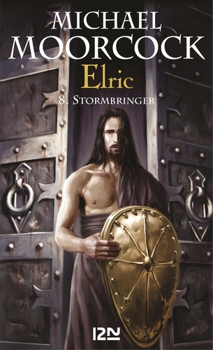 Elric Intégrale Tome 3 L'Epée noire ; Stormbringer ; Elric à la fin des temps