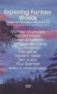 Exploring Fantasy Worlds : Essays on Fantastic Worlds