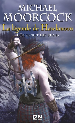 La légende de Hawkmoon  Intégrale 1. Le joyau noir ; Le dieu fou ; L'épée de l'aurore ; Le secret des runes
