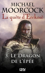 La trilogie de la quête d'Erekosë