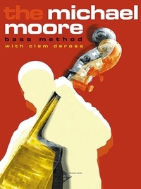 Michael Moore - The Michael Moore Bass Method - Double Bass. Méthode..