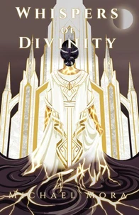 Whispers of Divinity