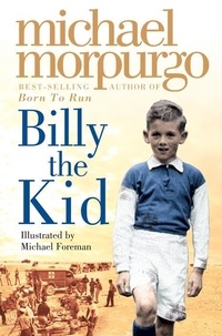 Michael Morpurgo et Michael Foreman - Billy the Kid.