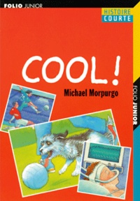 Michael Morpurgo - Cool !.