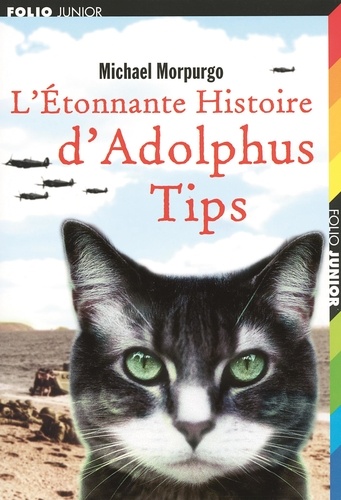 Michael Morpurgo - L'Etonnante Histoire d'Adolphus Tips.