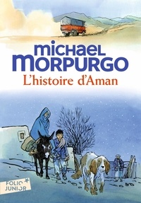 Michael Morpurgo - L'histoire d'Aman.