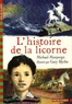 Michael Morpurgo - L'histoire de la licorne.