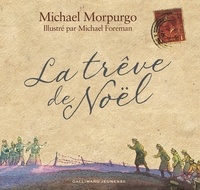 Michael Morpurgo et Michael Foreman - La trêve de Noël.