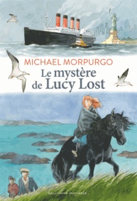 Michael Morpurgo - Le mystère de Lucy Lost.